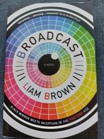 Broadcast - Liam Brown (Engels), Ophalen of Verzenden, Zo goed als nieuw