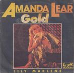 Amanda Lear – Gold / Lily Marlene - Single, Pop, Gebruikt, Ophalen of Verzenden, 7 inch