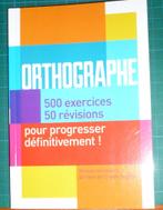 Livre d'orthographe : 500 exercices et 50 règles, Boeken, Schoolboeken, Nieuw, Frans, Ophalen of Verzenden