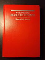 Introductory Nuclear Physics, Boeken, Gelezen, Natuurwetenschap, Ophalen of Verzenden, Kenneth S. Krane