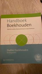 Handboek Boekhouden - Dubbel boekhouden (vijfde editie), Boeken, Ophalen of Verzenden, Erik De Lembre; Patricia Everaert