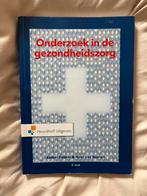 Esther Bakker - Onderzoek in de gezondheidszorg, Boeken, Gezondheid, Dieet en Voeding, Ophalen of Verzenden, Esther Bakker; Hans van Buuren