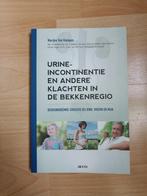 Urine-incontinentie en andere klachten in de bekkenregio, Boeken, Ophalen of Verzenden, Nieuw, Hoger Onderwijs, Marijke Van Kampen