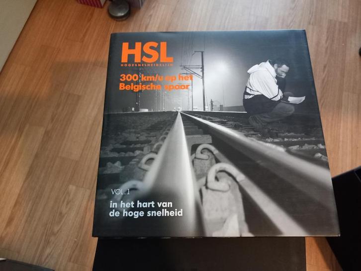 Boeken HSL Hogesnelheidslijn 300 km/u op het Belgische spoor, Verzamelen, Spoorwegen en Tram, Zo goed als nieuw, Trein, Boek of Tijdschrift