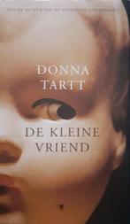 Te Koop Boek DE KLEINE VRIEND Donna Tartt, Boeken, Ophalen of Verzenden, Zo goed als nieuw, Donna Tartt, Amerika