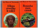 2 livres de José Mauro Vasconcelos - Editions Stock 1974/75, Livres, Utilisé, José Mauro de Vasconcelos, Envoi