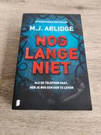 M.J. Arlidge - Nog lange niet, Utilisé, Enlèvement ou Envoi, M.J. Arlidge