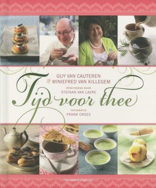 boek: tijd voor thee/Guy van Cauteren & Winiefred van Killeg, Boeken, Kookboeken, Zo goed als nieuw, Ophalen of Verzenden