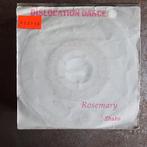 7" Dislocation dance -  Rosemary, Cd's en Dvd's, Vinyl Singles, Gebruikt, 7 inch, Single, Ophalen of Verzenden