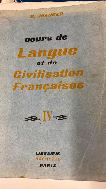 Cours de langue et de civilisation Francaises - tome 4 beschikbaar voor biedingen
