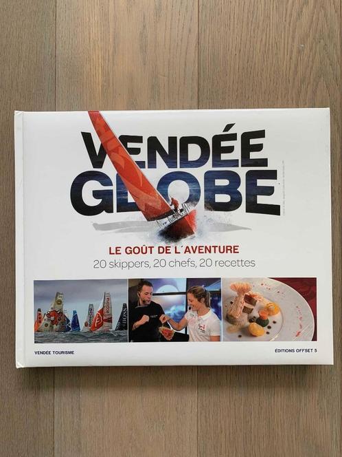 Vendée Globe - Le goût de l'aventure - 20 recettes * France, Livres, Livres de cuisine, Neuf, Entrées et Soupes, Plat principal