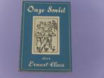 Oud boek van ernest claes. (1942), Antiek en Kunst, ERNEST CLAES, Ophalen of Verzenden