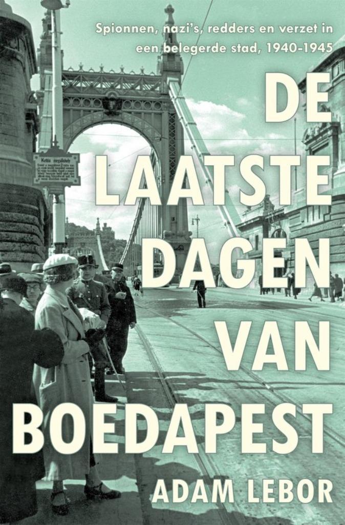 De laatste dagen van Boedapest, Boeken, Oorlog en Militair, Tweede Wereldoorlog, Ophalen of Verzenden