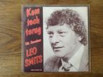 single leo smits, Ophalen of Verzenden, 7 inch, Nederlandstalig, Single