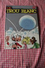 Les petits hommes - T17 - Le trou blanc - EO - 1985, Enlèvement ou Envoi, Une BD, Utilisé, Seron.