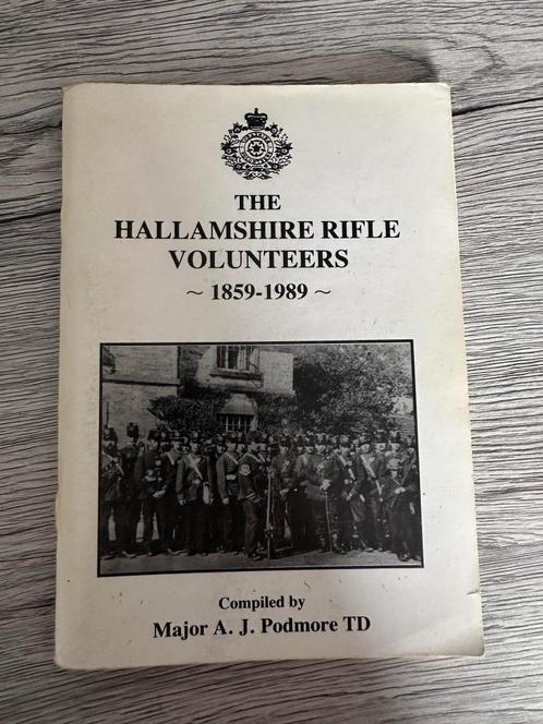(HISTORIQUE RÉGIMENTAIRE BRITANNIQUE) The Hallamshire Rifle, Livres, Guerre & Militaire, Utilisé, Enlèvement ou Envoi