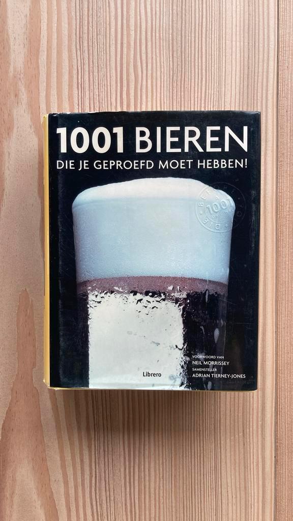 Bier boek: 1001 bieren die je geproefd moet hebben, Boeken, Hobby en Vrije tijd, Zo goed als nieuw, Overige onderwerpen, Ophalen of Verzenden