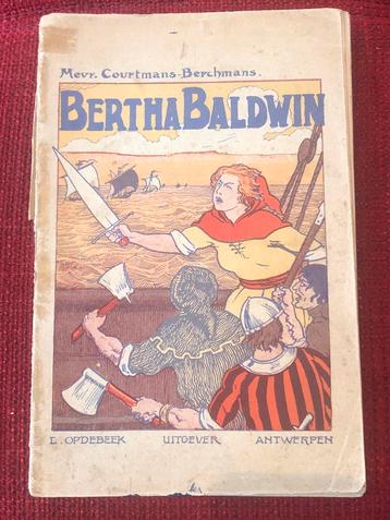 Bertha Baldwin door Mevrouw Courtmans - schrijfster Oudegem 