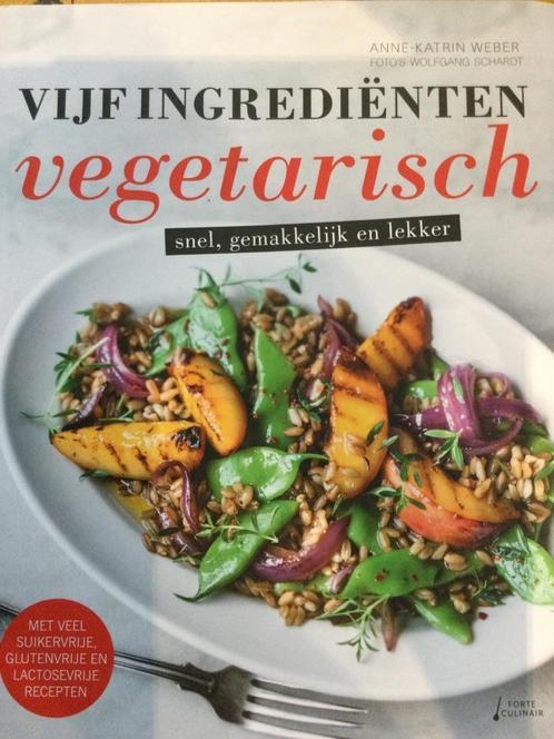 Kookboek: 5 ingrediënten VEGETARISCH: NIEUW!, Boeken, Kookboeken, Nieuw, Voorgerechten en Soepen, Hoofdgerechten, Tapas, Hapjes en Dim Sum