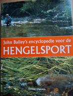 John Bailey's encyclopedie voor de hengelsport., Ophalen of Verzenden