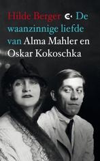 De waanzinnige liefde van A.Mahler en O. Kokoschka H. Berger, Europa overig, Hilde Berger, Ophalen of Verzenden, Zo goed als nieuw