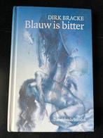 Dirk Bracke - Blauw is bitter, Livres, Fiction général, Utilisé, Enlèvement ou Envoi, Dirk Bracke