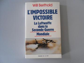L'Impossible Victoire - La Luftwaffe dans la Seconde Guerre beschikbaar voor biedingen