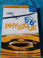 PHYSIQUE 5e 6e Ed de Boeck, Boeken, Schoolboeken, Ophalen, Zo goed als nieuw, ASO, Natuurkunde