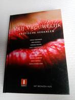 16+ Vrij Vrouwelijk Erotische Verhalen - Maaike Cafmeyer .., Boeken, Gelezen, Gerty Christoffels, Ophalen of Verzenden