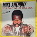 Mike Anthony - why can't we live together (maxi), Cd's en Dvd's, Vinyl | R&B en Soul, Ophalen of Verzenden, Gebruikt, 12 inch