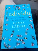 Remo Largo - Individu, Livres, Livres Autre, Comme neuf, Enlèvement ou Envoi, Remo Largo