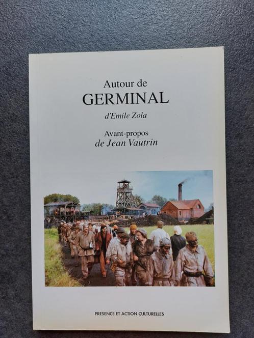 Autour de "Germinal” d'Emile Zola, Livres, Littérature, Comme neuf, Belgique, Enlèvement ou Envoi