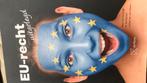 EU-recht uitgelegd, Ophalen of Verzenden, Zo goed als nieuw
