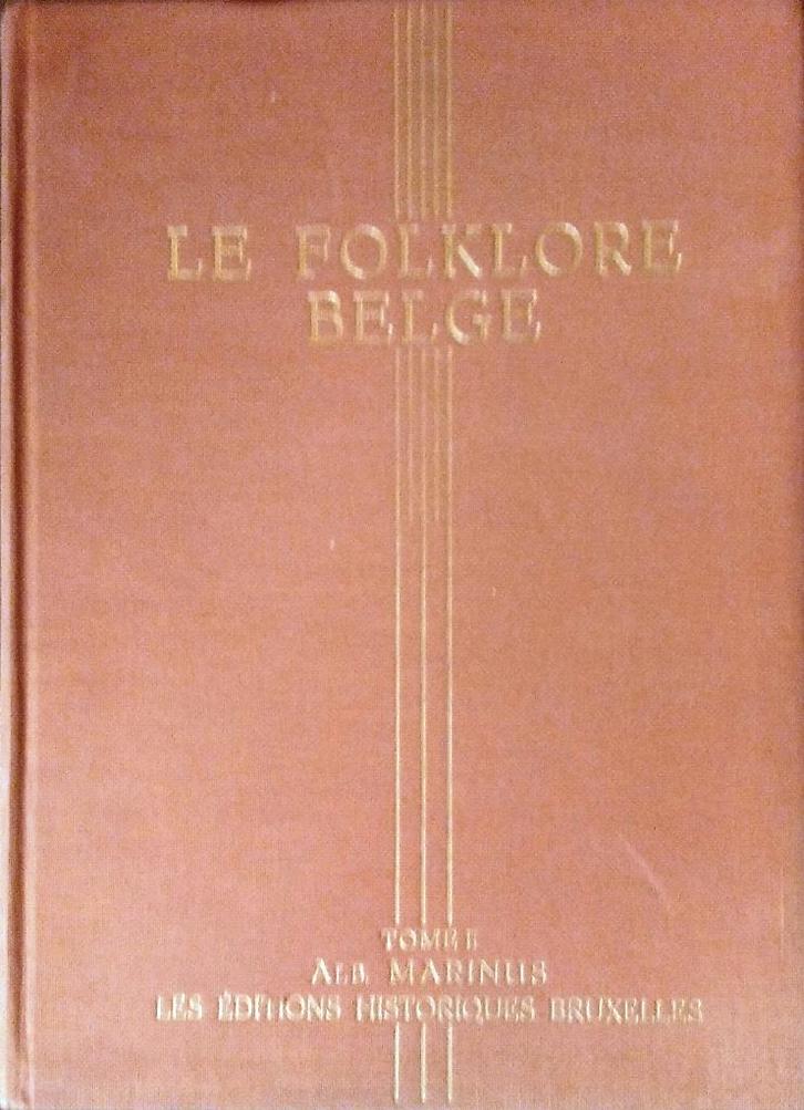 Le Folklore Belge Tome II en III, Livres, Histoire nationale, Enlèvement ou Envoi