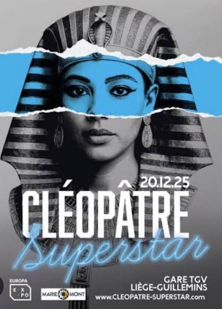 2 entrées pour l'expo Cléopâtre à la gare des Guillemins, Tickets & Billets, Expositions
