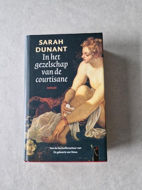 In het gezelschap van de courtisane - Sarah Dunant, Boeken, Historische romans, Gelezen, Ophalen of Verzenden