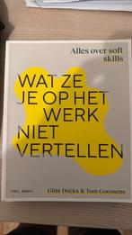 Gitte Dockx - Wat ze je op het werk niet vertellen, Boeken, Ophalen, Gitte Dockx; Tom Goossens