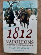 Adam Zamoyski -1812 Napoleons fatale veldtocht naar Moskou, Zo goed als nieuw, Landmacht, Voor 1940, Adam Zamoyski