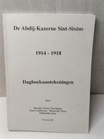 Dagboekaantekeningen 1914-1918 de abdij kazerne sint sixtus, Ophalen of Verzenden, Gelezen