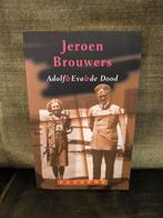 Adolf & Eva & de Dood.      (Jeroen Brouwers), Boeken, Ophalen, Zo goed als nieuw, Jeroen Brouwers, Nederland