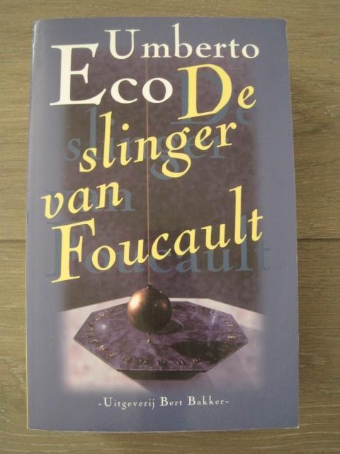 Boek De slinger van Foucault - Umberto Eco, Boeken, Romans, Gelezen, Ophalen of Verzenden