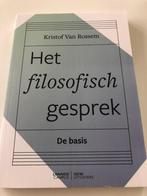 Het filosofisch gesprek, Boeken, Studieboeken en Cursussen, Ophalen of Verzenden, Hoger Onderwijs, Zo goed als nieuw, Kristof van Rossem