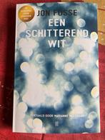 Jon Fosse - Een schitterend wit, Boeken, Ophalen of Verzenden, Nieuw, Jon Fosse