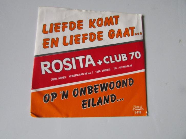 ROSITA + CLUB 70, Liefde komt en gaat, single, CD & DVD, Vinyles | Néerlandophone, Utilisé, Chanson réaliste ou Smartlap, Autres formats