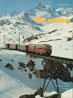 BERNINA -BAHN - VOM ENGADIN INS VELTLIN, Enlèvement ou Envoi, Comme neuf, Train, Livre ou Revue