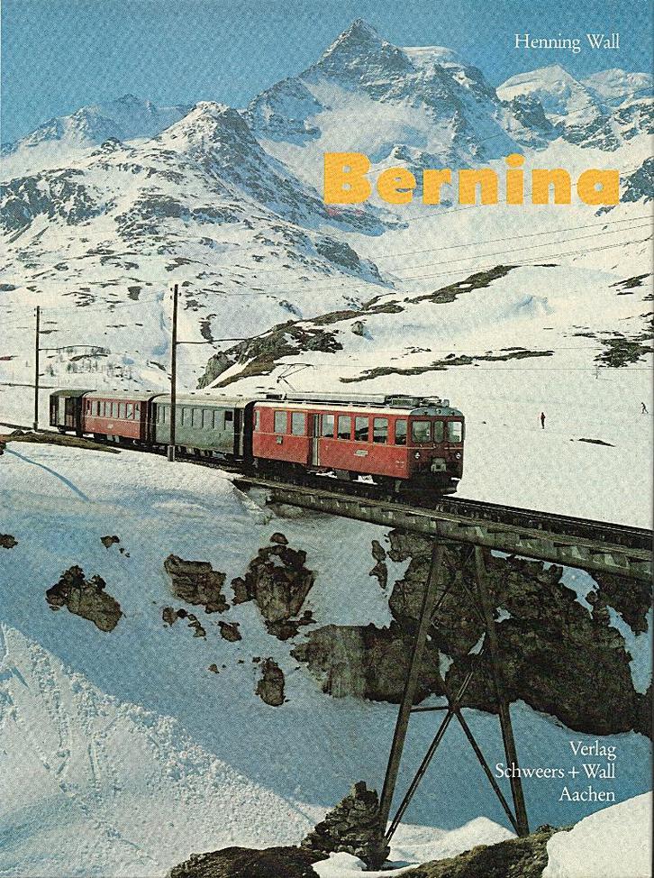 BERNINA -BAHN - VOM ENGADIN INS VELTLIN, Collections, Trains & Trams, Comme neuf, Train, Enlèvement ou Envoi