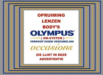 VERKOOP van mijn eigen VERZAMELING OLYMPUS / OM-SYSTEM beschikbaar voor biedingen