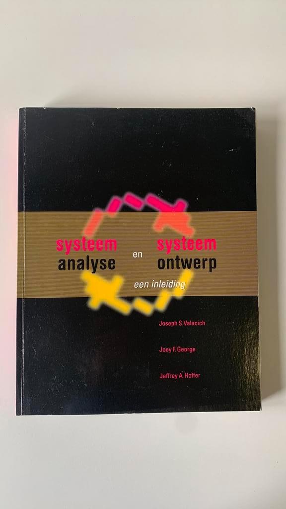 J.S. Valacich - Systeemanalyse en systeemontwerp, Boeken, Schoolboeken, Nederlands, Ophalen of Verzenden