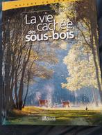 La Vie cachée des sous-bois, Boeken, Natuur, Ophalen of Verzenden, Zo goed als nieuw