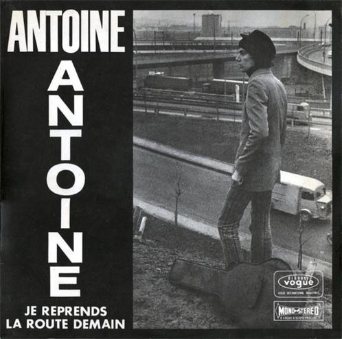 Antoine – Je Reprends La Route Demain - 33 T, CD & DVD, Vinyles | Autres Vinyles, Enlèvement